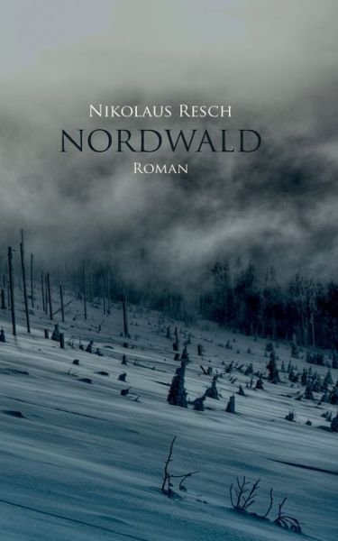 Cover for Resch · Nordwald (Bok) (2020)