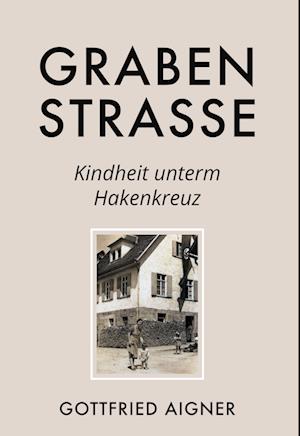 Cover for Gottfried Aigner · Grabenstrasse (Hardcover Book) (2021)