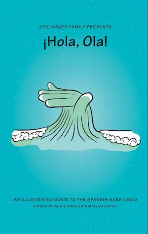 Cover for Angie Ringleb · ¡Hola, Ola! (Book) (2022)