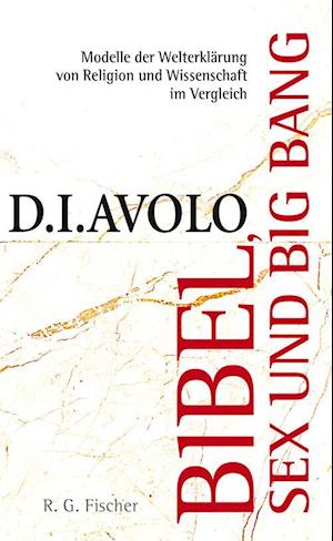 Cover for D.I. Avolo · Bibel, Sex und Big Bang (Book) (2023)