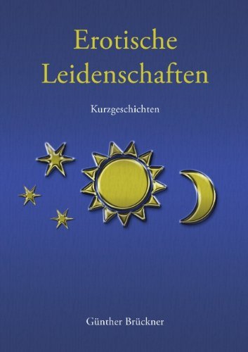 Cover for Gnther Brckner · Erotische Leidenschaften (Pocketbok) [German edition] (2005)