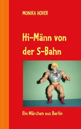 Cover for Monika Hover · Hi-männ Von Der S-bahn (Paperback Book) [German edition] (2008)