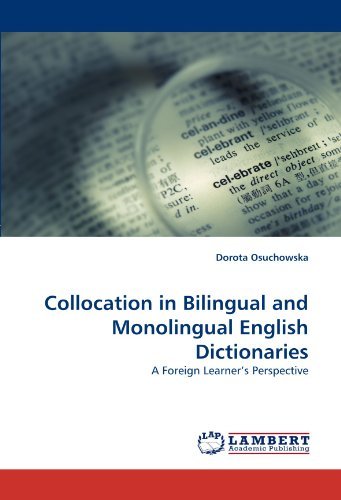Cover for Dorota Osuchowska · Collocation in Bilingual and Monolingual English Dictionaries: a Foreign Learner's Perspective (Taschenbuch) (2011)