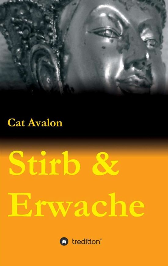 Cover for Cat Avalon · Stirb &amp; Erwache (Taschenbuch) [German edition] (2015)