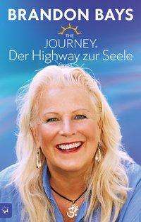 Cover for Bays · The Journey. Der Highway zur Seele (Book)