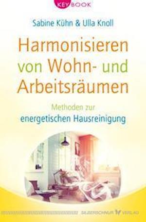 Cover for Kühn · Harmonisieren von Wohn- und Arbeit (Bok)