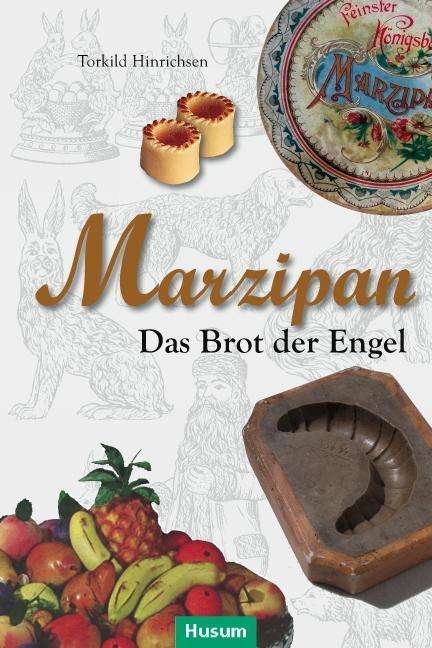 Cover for Torkild Hinrichsen · Hinrichsen:marzipan (Book)