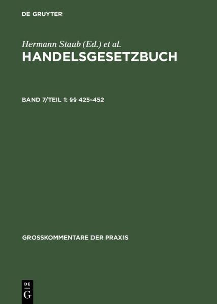 Cover for Staub · Hgb.7/1.§§ 425-452 (Book) [German, 0004-4., Reprint 201 edition] (2004)