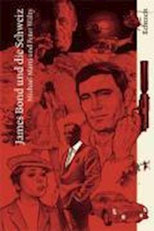 Cover for Michael Marti · James Bond und die Schweiz (Hardcover Book) (2008)