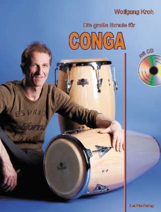 Cover for Kroh · Die große Schule für CONGA,m.CD (Bok)