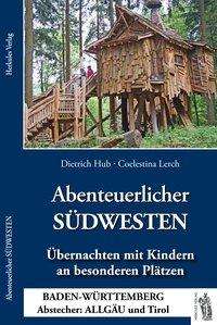 Cover for Hub · Abenteuerlicher SÜDWESTEN (Book)