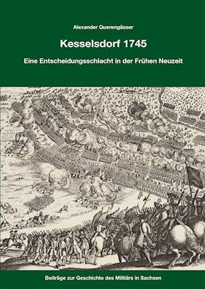 Cover for Alexander Querengässer · Kesselsdorf 1745 (Paperback Book) (2020)