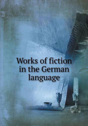 Cover for Boston Public Library · Works of Fiction in the German Language (Paperback Book) (2013)