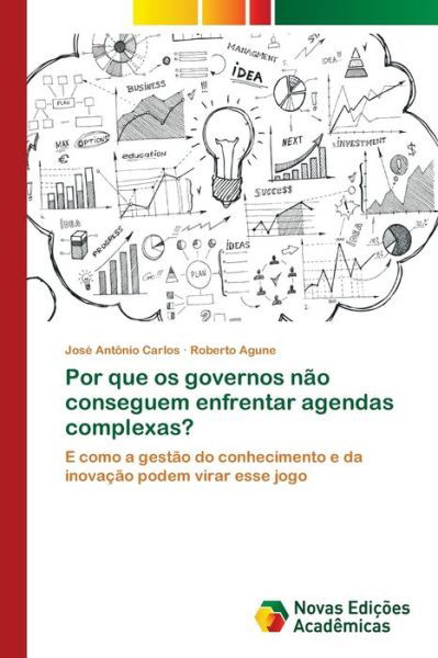 Por que os governos não consegue - Carlos - Livros -  - 9786202047203 - 23 de fevereiro de 2018