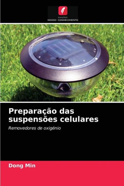 Cover for Dong Min · Preparacao das suspensoes celulares (Paperback Book) (2021)