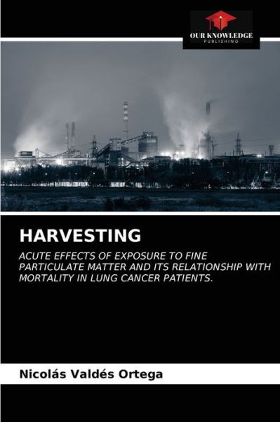 Cover for Nicolás Valdés Ortega · Harvesting (Paperback Book) (2021)