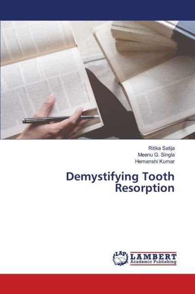 Cover for Ritika Satija · Demystifying Tooth Resorption (Paperback Book) (2021)