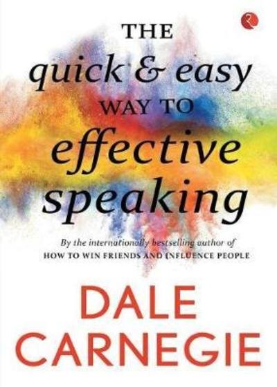 Cover for Dale Carnegie · The Quick And Easy Way To Effective Speaking (Paperback Bog) (2016)
