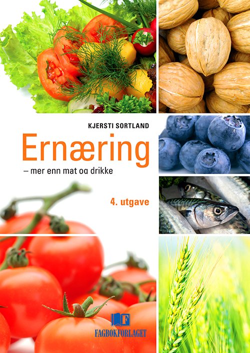 Cover for Kjersti Sortland · Ernæring (Book) [4th edition] (2011)