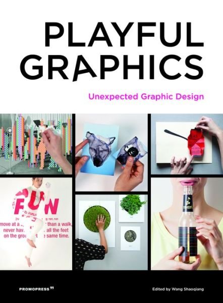 Playful Graphics: Unexpected Graphic Design - Shaoqiang Wang - Libros - Promopress - 9788417412203 - 27 de enero de 2020