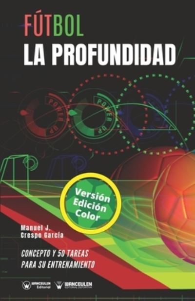 Cover for Manuel J Crespo García · Futbol. La profundidad (Taschenbuch) (2020)