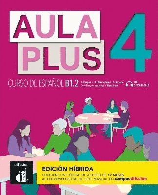 Cover for Aula Plus 4 - B1.2 Edicion hibrida - Libro del alumno + MP3 descargable (Paperback Book) (2022)