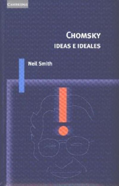 Cover for Neil Smith · Chomsky. Ideas E Ideales (Paperback Book) (2002)