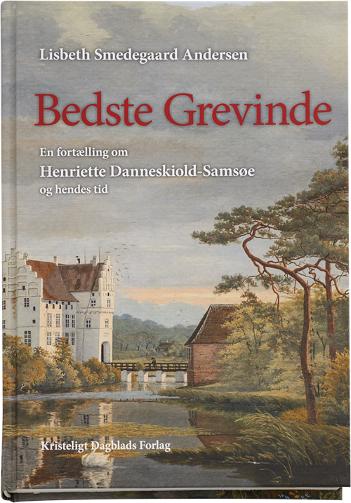 Cover for Lisbeth Smedegaard Andersen · Bedste grevinde (Indbundet Bog) [1. udgave] (2016)