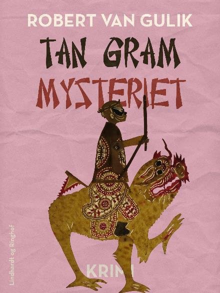 Cover for Robert van Gulik · Dommer Di: Tan gram mysteriet (Heftet bok) [2. utgave] (2017)