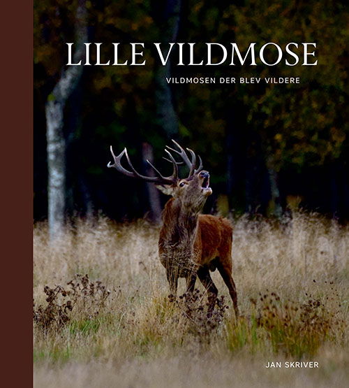 Cover for Jan Skriver · Lille Vildmose (Indbundet Bog) [1. udgave] (2021)