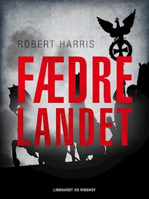 Cover for Robert Harris · Fædrelandet (Heftet bok) [1. utgave] (2022)