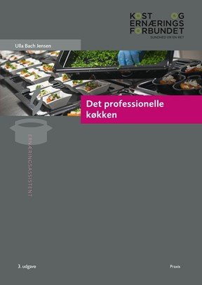 Cover for Ulla Bach Jensen · Det professionelle køkken (N/A) [3rd edition] (2023)