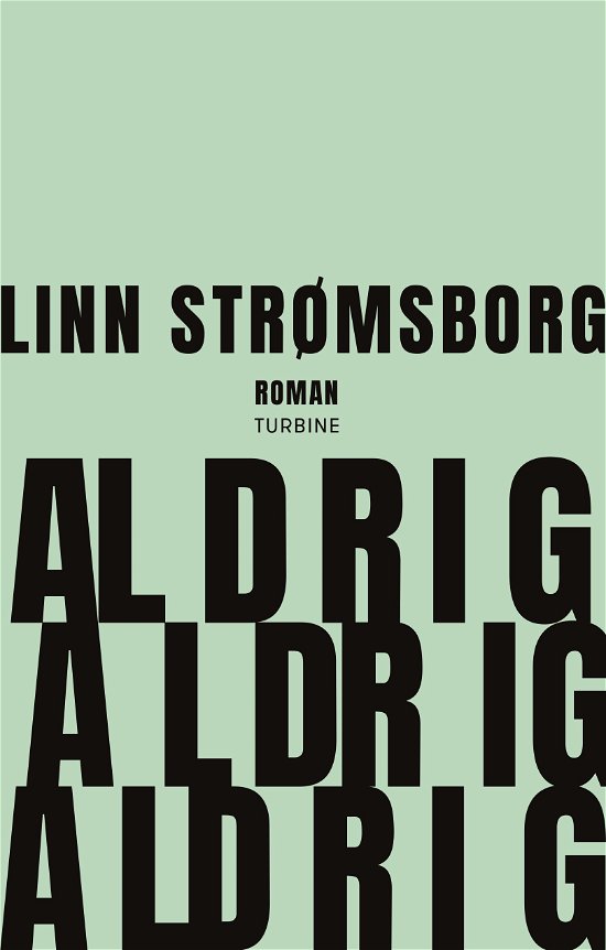 Cover for Linn Strømsborg · Aldrig, aldrig, aldrig (Hardcover bog) [1. udgave] (2020)