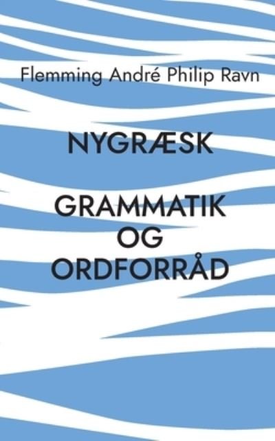 Cover for Flemming André Philip Ravn · Nygræsk (Paperback Bog) [1. udgave] (2023)