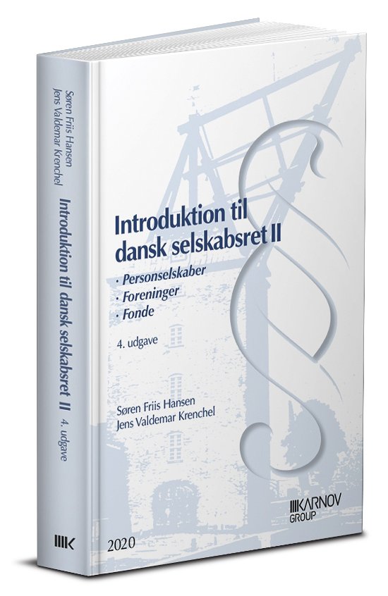 Cover for Søren Friis Hansen; Jens Valdemar Krenchel · Introduktion til dansk selskabsret II (Hæftet bog) [4. udgave] (2020)