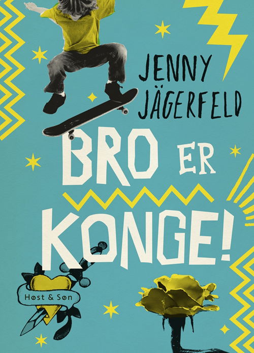 Cover for Jenny Jägerfeld · Bro er konge! (Sewn Spine Book) [1.º edición] (2017)