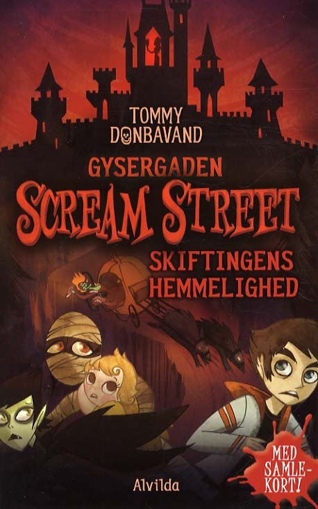 Cover for Tommy Donbavand · Gysergaden Scream Street: Gysergaden Scream Street 12: Skiftingens hemmelighed (Paperback Book) [1e uitgave] [Paperback] (2012)