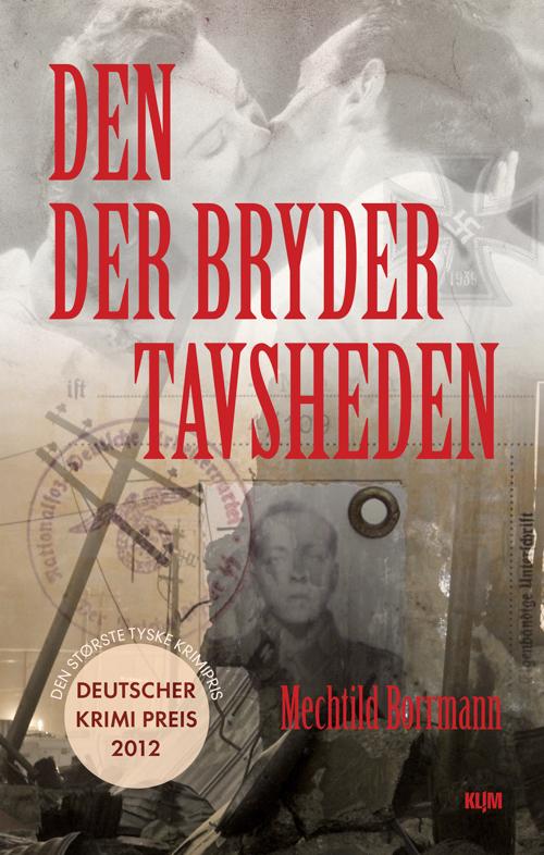 Den der bryder tavsheden - Mechtild Borrmann - Books - Klim - 9788771293203 - March 14, 2014