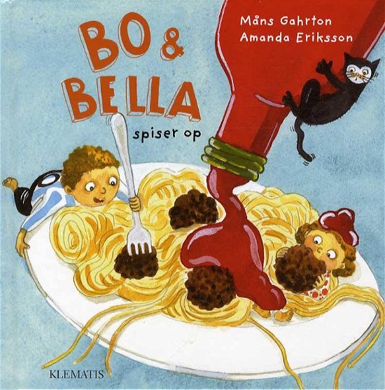 Cover for Måns Gahrton · Bo &amp; Bella spiser op (Innbunden bok) [1. utgave] (2015)
