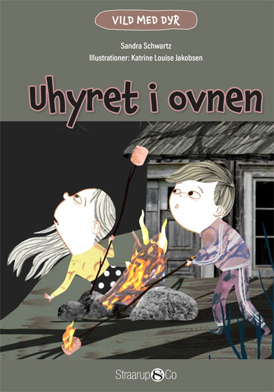 Cover for Sandra Schwartz · Vild med dyr: Uhyret i ovnen (Hardcover Book) [1er édition] (2021)