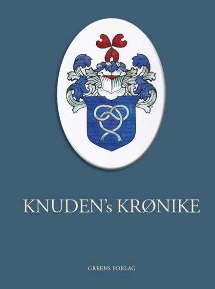 Cover for Hans Jørgen Knudtzon · Knuden's Krønike (Hardcover Book) [1.º edición] (2015)