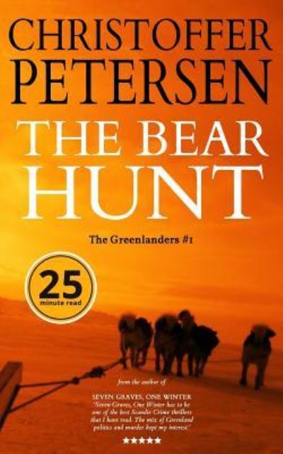 Cover for Christoffer Petersen · The Bear Hunt (Paperback Book) (2019)