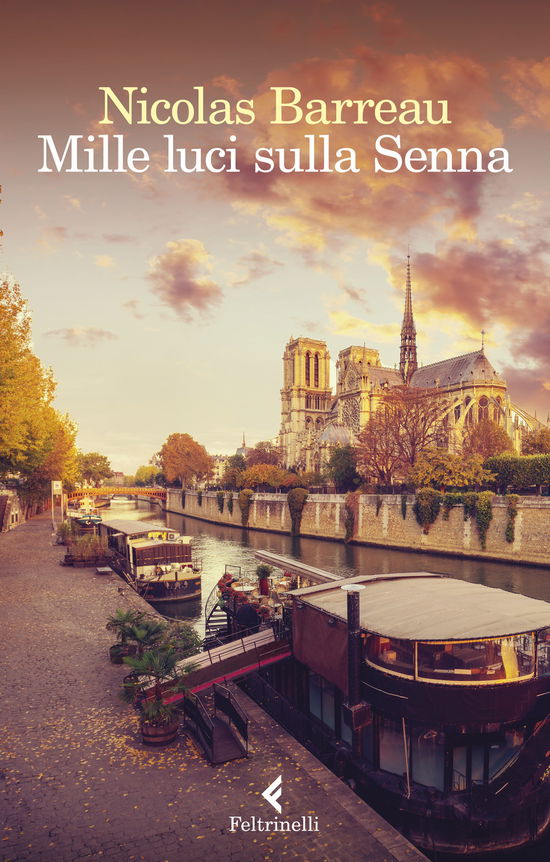 Mille Luci Sulla Senna - Nicolas Barreau - Books - - 9788807035203 -