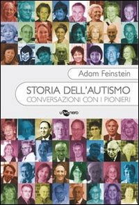 Cover for Adam Feinstein · Storia Dell'Autismo. Conversazioni Con I Pionieri (Book)