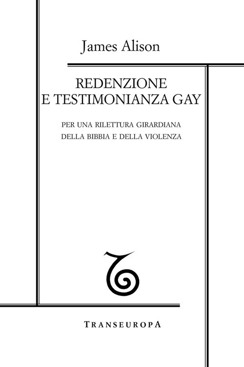 Cover for James Alison · Redenzione E Testimonianza Gay. Per Una Rilettura Girardiana Della Bibbia E Della Violenza (Book)