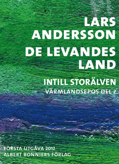 Cover for Lars Andersson · Intill storälven: De levandes land (ePUB) (2012)