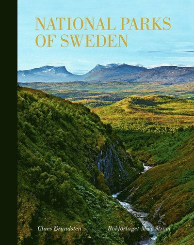 Cover for Claes Grundsten · National parks of Sweden (kompakt) (Gebundesens Buch) (2023)