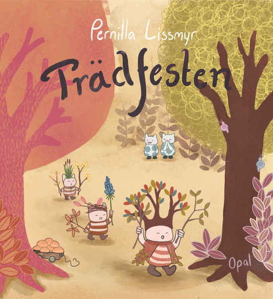 Pernilla Lissmyr · Trädfesten (Inbunden Bok) (2024)