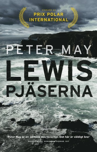 Cover for Peter May · Isle of Lewis-trilogin: Lewispjäserna (Buch) (2016)