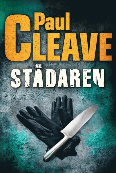 Cover for Paul Cleave · Christchurch noir: Städaren (Bound Book) (2018)